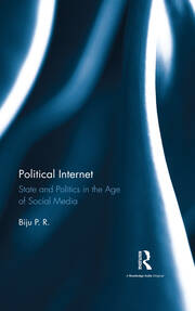 Political Internet: State and Politics in the Age of Social Media book cover