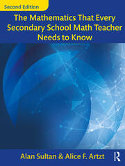 The Mathematics That Every Secondary School Math Teacher Needs to Know book cover