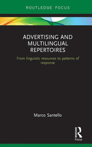 Advertising and Multilingual Repertoires: from Linguistic Resources to Patterns of Response book cover