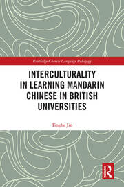 Interculturality in Learning Mandarin Chinese in British Universities book cover
