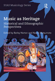 Music as Heritage: Historical and Ethnographic Perspectives book cover