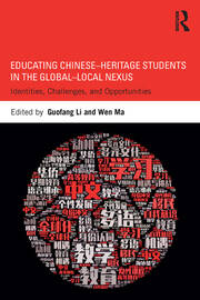 Educating Chinese–Heritage Students in the Global–Local Nexus: Identities, Challenges, and Opportunities book cover