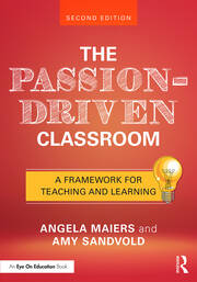 The Passion-Driven Classroom: A Framework for Teaching and Learning book cover