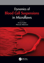 Dynamics of Blood Cell Suspensions in Microflows book cover