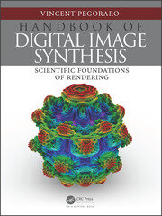 Handbook of Digital Image Synthesis: Scientific Foundations of Rendering book cover