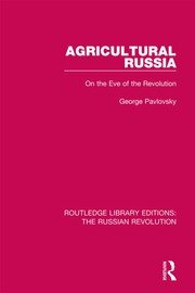 Agricultural Russia: On the Eve of the Revolution book cover
