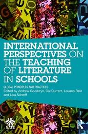 International Perspectives on the Teaching of Literature in Schools: Global Principles and Practices book cover