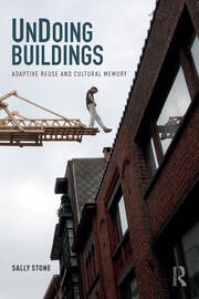 UnDoing Buildings: Adaptive Reuse and Cultural Memory book cover
