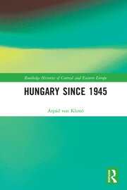 Hungary since 1945 book cover