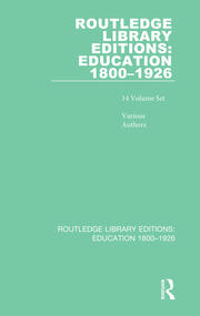 Routledge Library Editions: Education 1800–1926 book cover