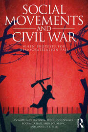 Social Movements and Civil War: When Protests for Democratization Fail book cover