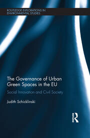 The Governance of Urban Green Spaces in the EU: Social innovation and civil society book cover