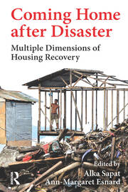 Coming Home after Disaster: Multiple Dimensions of Housing Recovery book cover