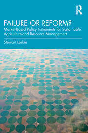 Failure or Reform?: Market-Based Policy Instruments for Sustainable Agriculture and Resource Management book cover