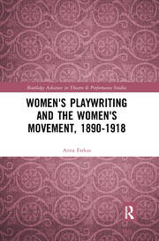 Women's Playwriting and the Women's Movement, 1890-1918 book cover
