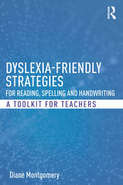Dyslexia-friendly Strategies for Reading, Spelling and Handwriting: A Toolkit for Teachers book cover
