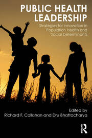 Public Health Leadership: Strategies for Innovation in Population Health and Social Determinants book cover
