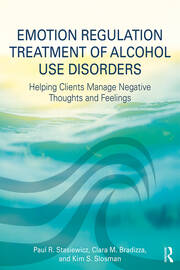 Emotion Regulation Treatment of Alcohol Use Disorders: Helping Clients Manage Negative Thoughts and Feelings book cover