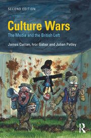 Culture Wars: The Media and the British Left book cover