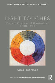 Light Touches: Cultural Practices of Illumination, 1800-1900 book cover