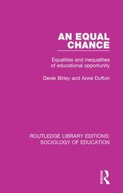 An Equal Chance: Equalities and inequalities of educational opportunity book cover