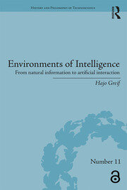 Environments of Intelligence: From natural information to artificial interaction book cover