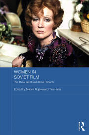 Women in Soviet Film: The Thaw and Post-Thaw Periods book cover