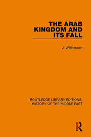 The Arab Kingdom and its Fall book cover