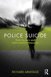 Police Suicide: Risk Factors and Intervention Measures book cover