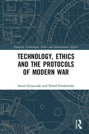 Technology, Ethics and the Protocols of Modern War book cover