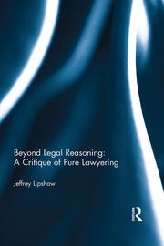 Beyond Legal Reasoning: a Critique of Pure Lawyering book cover