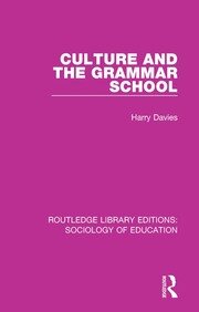 Culture and the Grammar School book cover