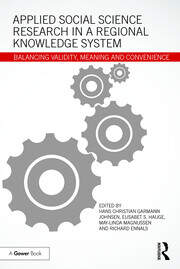 Applied Social Science Research in a Regional Knowledge System: Balancing validity, meaning and convenience book cover
