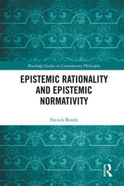 Epistemic Rationality and Epistemic Normativity book cover