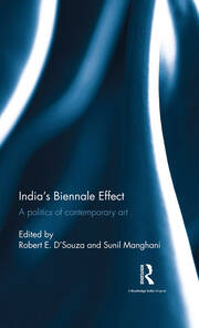 India's Biennale Effect: A politics of contemporary art book cover