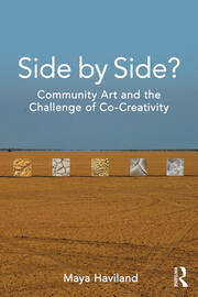 Side by Side?: Community Art and the Challenge of Co-Creativity book cover