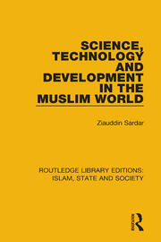 Science, Technology and Development in the Muslim World book cover