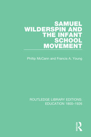 Samuel Wilderspin and the Infant School Movement book cover