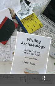 Writing Archaeology: Telling Stories About the Past book cover