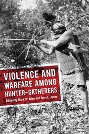 Violence and Warfare among Hunter-Gatherers book cover
