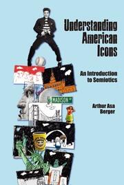 Understanding American Icons: An Introduction to Semiotics book cover