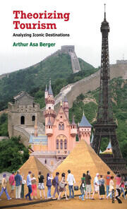 Theorizing Tourism: Analyzing Iconic Destinations book cover