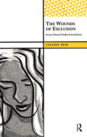 The Wounds of Exclusion: Poverty, Women’s Health, and Social Justice book cover