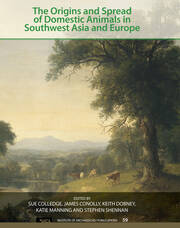 The Origins and Spread of Domestic Animals in Southwest Asia and Europe book cover