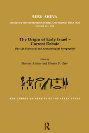 The Origin of Early Israel-Current Debate: Biblical, Historical and Archaeological Perspectives book cover