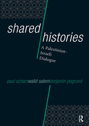 Shared Histories: A Palestinian-Israeli Dialogue book cover