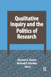 Qualitative Inquiry and the Politics of Research book cover