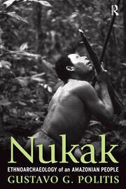 Nukak: Ethnoarchaeology of an Amazonian People book cover