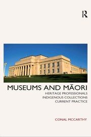 Museums and Maori: Heritage Professionals, Indigenous Collections, Current Practice book cover