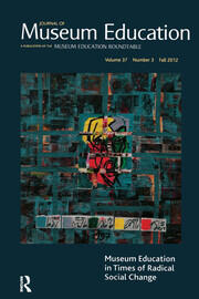 Museum Education in Times of Radical Social Change: Journal of Museum Education 37:3 Thematic Issue book cover